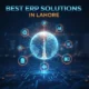 Best ERP Solutions in Lahore